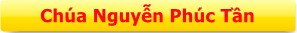 NGÀI NGUYỄN PHÚC TẦN